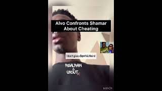 🚨Alvo Confronts Shamar About Cheating🚨