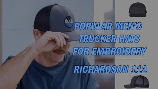 Popular Men's Trucker Hat for Embroidery | The Richardson 112