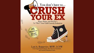 Chapter 122 - You Don't Have to Crush Your Ex