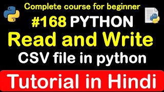 #168 Read and Write CSV file in python // Complete Python tutorial(2020)
