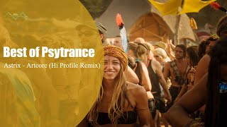 Best of Psytrance | Astrix - Artcore (Hi Profile Remix) | Tune #113 | Tuning Hearts