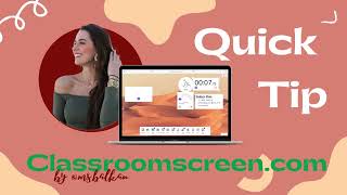 Quick Tip Classroomscreen im Unterricht einsetzen