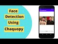 Face Detection Using Chaquopy | Android Studio