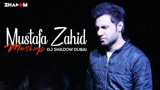 Mustafa Zahid Mashup | DJ Shadow Dubai | Teaser