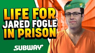 What's Prison Like for Jared Fogle; Former Subway Spokesman