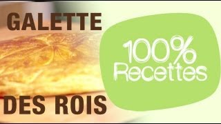 100% recettes - La galette des rois