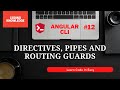Directives, Pipes And Routing Guards In Angular CLI | Angular Complete Tutorial | Coding Knowledge