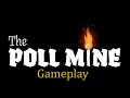 The Poll Mine - TJPP8 (Full Gameplay from PAX 2021 stream)