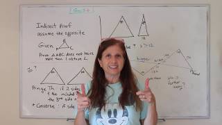 Geometry: Indirect Proof and Inequalities in Two Triangles (5.6)