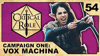 In the Belly of the Beast | Critical Role: VOX MACHINA | Episode 54