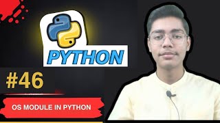 os Module in Python | Python Tutorial - Day #46