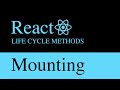 React Lifecycle Methods: Mounting (Class Components) Part 1