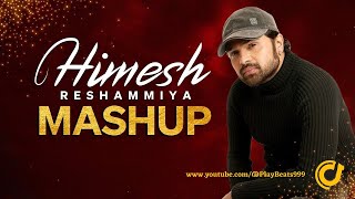 Himesh Reshammiya mashup Songs | New Mashup 2023 | Best Of Himesh Reshammiya