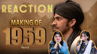 Making Of 1959 | Part 2 REACTION | Round2Hell | R2H NEW VIDEO | ACHA SORRY REACTION
