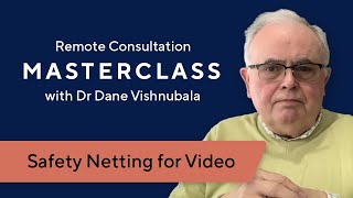 Safety Netting for Video with Dr Roger Neighbour - RCM #2