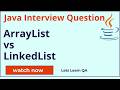Java Collection Interview Quesion - ArrayList Vs LinkedList