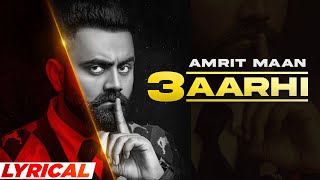 3 Aarhi (Lyrical) | Amrit Maan | Desi Crew | All Bamb | Latest Punjabi Songs 2022 | Speed Records
