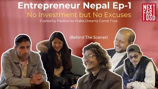 No Money but No Excuses | Entrepreneur Nepal Ep-1 | Next Fast Food|