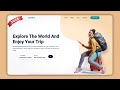 Create a Responsive Travel Website Using HTML and CSS only - Step by Step tutorial for Beginners