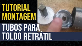 Como montar os tubos para toldo retrátil engrenagem redutora