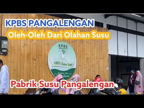 KPBS Pangalengan Pabrik Susu Murni Tempat Belanja Oleh-oleh Olahan Susu ...