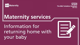 MY Maternity - Information for returning home after the birth of your baby
