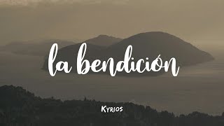 La Bendición (The Blessing)- Elevation Worship, Kari Jobe & Cody Carnes - ESPAÑOL | Kyrios