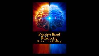Principle-Based Refactoring