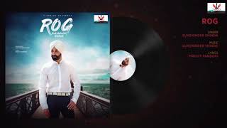 Sukshinder Shinda- Rog (Full Audio Song) Manjit Pandori - Latest Punjabi So
