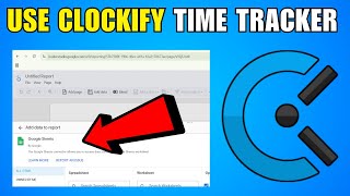 How To Use Clockify Time Tracker 2026 (Complete Guide)