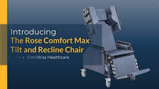 Rose Comfort Max Tilt \u0026 Recline Chair Demonstration for Long Term Care \u0026 Skilled Nursing Facilities