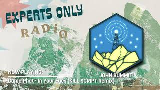 John Summit - Experts Only Radio #011