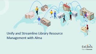 Unify and Streamline Library Resource Management with Alma