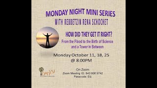 How Did They Get it Right? With Rebbetzin Rena Schochet