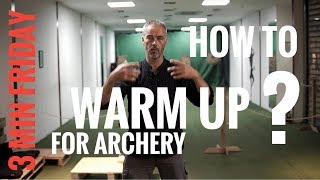 How to Warm Up for Archery at Malta Archery