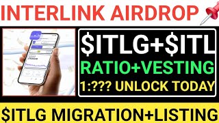 INTERLINK AIRDROP|| $ITLG TO $ITL CONVERSION RATIO+TOKEN UNLOCK VESTING UPDATE