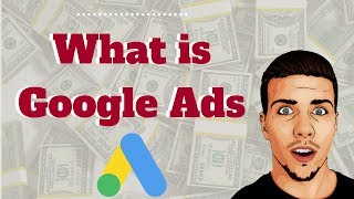 What is Google Ads and How Does it Work - Explained in 5 Minutes