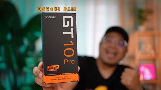 SERIUS HENSEM GILA INFINIX GT 10 PRO NI [UNBOXING]