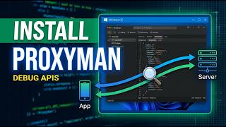How to Download & Install Proxyman on Windows PC