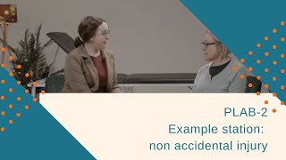 PLAB-2 example exam scenario - how to approach non-accidental injury