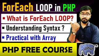 PHP Tutorial - foreach loop in php | PHP FOREACH LOOP | php tutorial for beginners #php