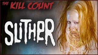 Slither (2006) KILL COUNT