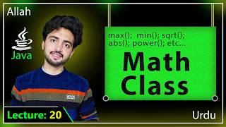 Lec 20: Math Class In Java | Java Math Class Explained with Methods | Urdu/Hinidi