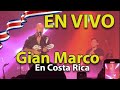 Gian Marco en VIVO🎤  ESPECTACULAR, en Costa Rica por primera vez 🎤