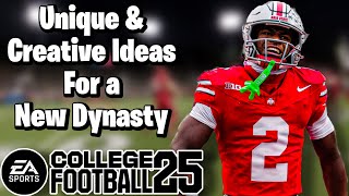 5 Unique/Creative Ideas Your Next Dynasty CFB 25