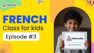 Learn French for kids | Ep. 3 |  @instrucko