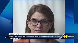 Payroll clerk for Kentucky city arrested for abuse of public trust and tampering with public records