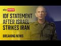 IDF News Conference after Israel carries out strikes on Iran