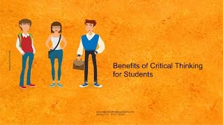 benefits of critical thinking for students