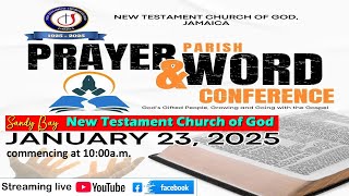 Parish Prayer \u0026 Word Conference (Part 1) | Sandy Bay New Testament Church Of God | January 23, 2025